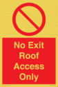 no-exitroof-access-only~